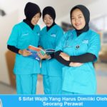 Sifat yang wajib dimiliki seorang perawat